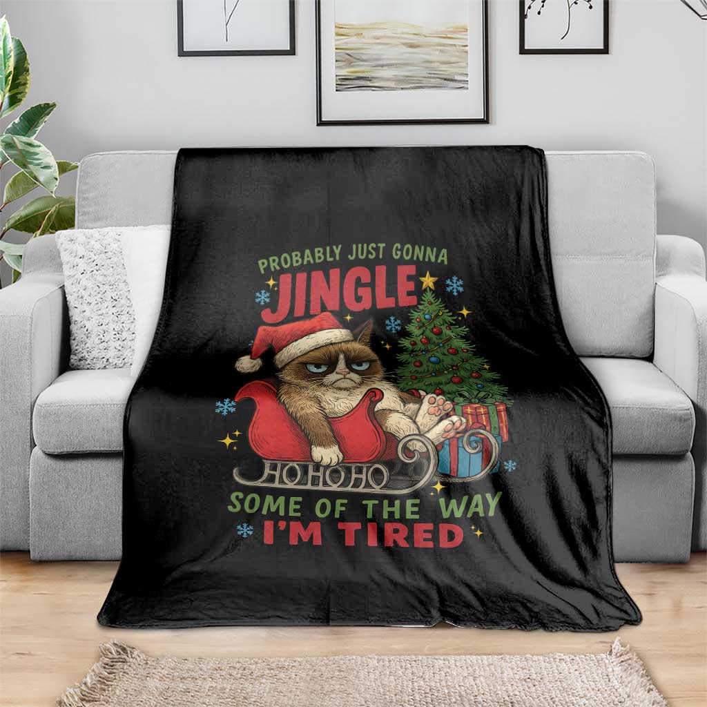 Funny Christmas Grumpy Cat Throw Blanket Probably Just Gonna Jingle Some Of The Way I Am Tired - Wonder Print Shop