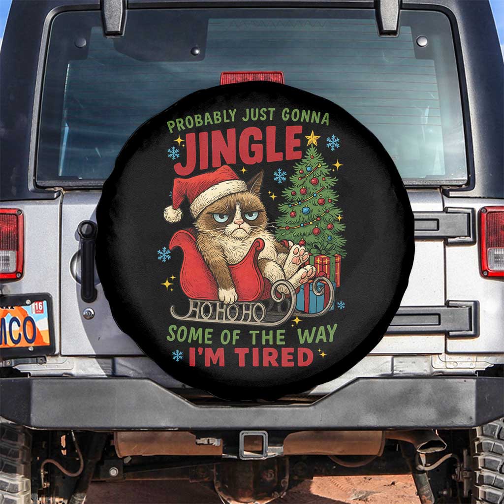 Funny Christmas Grumpy Cat Spare Tire Cover Probably Just Gonna Jingle Some Of The Way I Am Tired - Wonder Print Shop