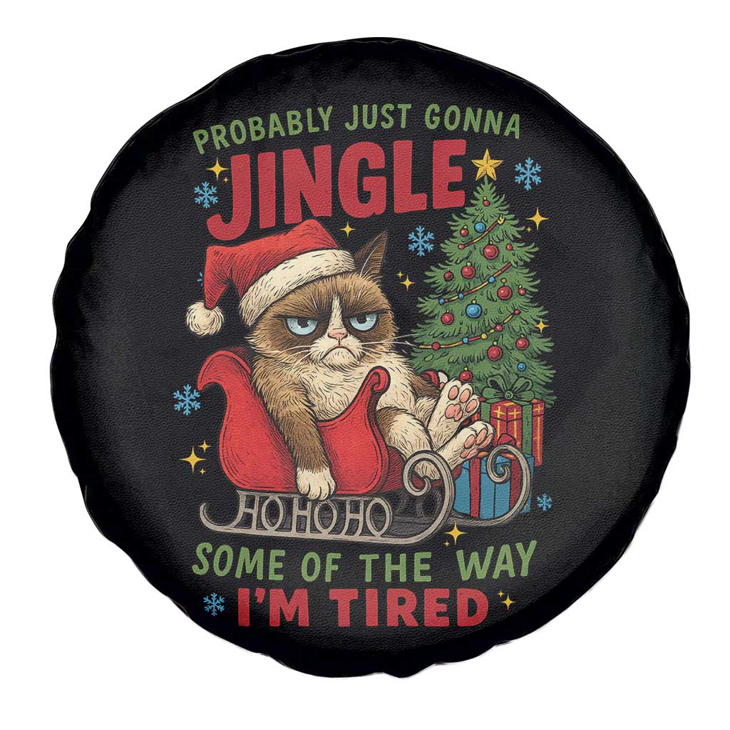Funny Christmas Grumpy Cat Spare Tire Cover Probably Just Gonna Jingle Some Of The Way I Am Tired - Wonder Print Shop