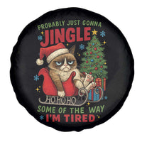 Funny Christmas Grumpy Cat Spare Tire Cover Probably Just Gonna Jingle Some Of The Way I Am Tired - Wonder Print Shop