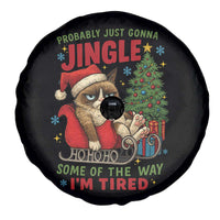 Funny Christmas Grumpy Cat Spare Tire Cover Probably Just Gonna Jingle Some Of The Way I Am Tired - Wonder Print Shop
