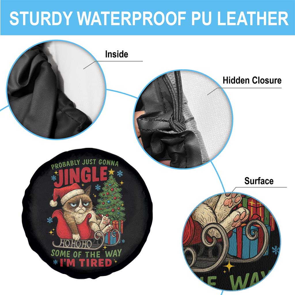 Funny Christmas Grumpy Cat Spare Tire Cover Probably Just Gonna Jingle Some Of The Way I Am Tired - Wonder Print Shop
