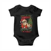 Funny Christmas Grumpy Cat Baby Onesie Probably Just Gonna Jingle Some Of The Way I Am Tired - Wonder Print Shop