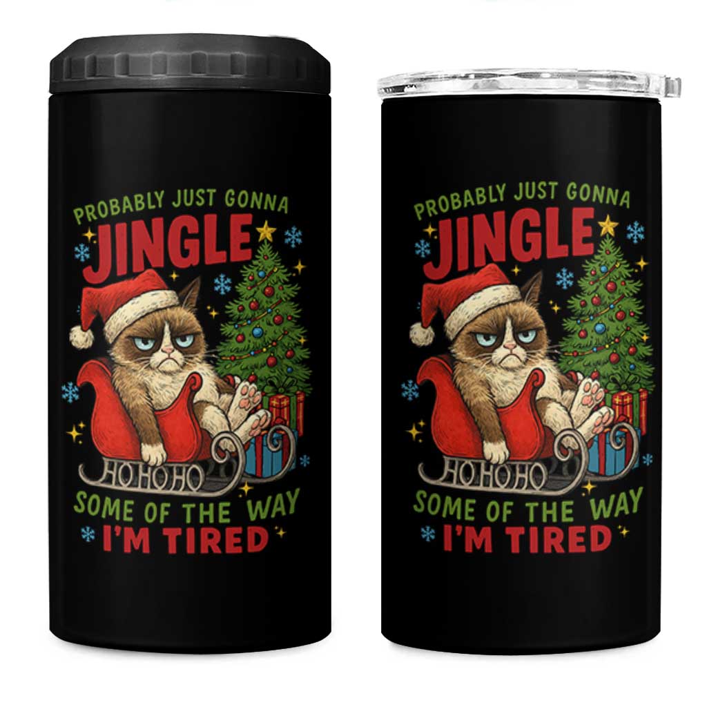 Funny Christmas Grumpy Cat 4 in 1 Can Cooler Tumbler Probably Just Gonna Jingle Some Of The Way I Am Tired - Wonder Print Shop