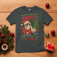 Funny Christmas Grumpy Cat T Shirt Probably Just Gonna Jingle Some Of The Way I Am Tired - Wonder Print Shop