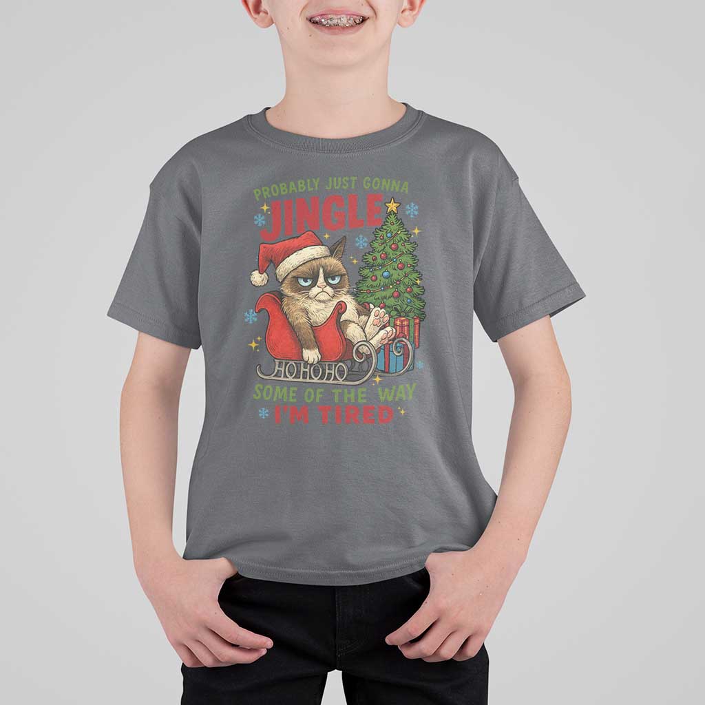 Funny Christmas Grumpy Cat T Shirt For Kid Probably Just Gonna Jingle Some Of The Way I Am Tired - Wonder Print Shop