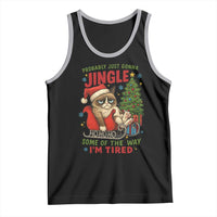 Funny Christmas Grumpy Cat Tank Top Probably Just Gonna Jingle Some Of The Way I Am Tired - Wonder Print Shop
