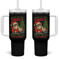 Funny Christmas Grumpy Cat Tumbler With Handle Probably Just Gonna Jingle Some Of The Way I Am Tired - Wonder Print Shop
