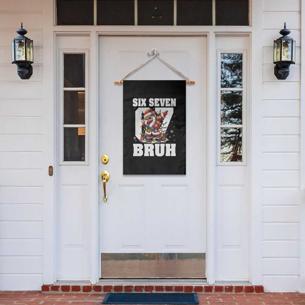 Funny Christmas Six Seven Bruh Garden Flag Dabbing Santa - Wonder Print Shop