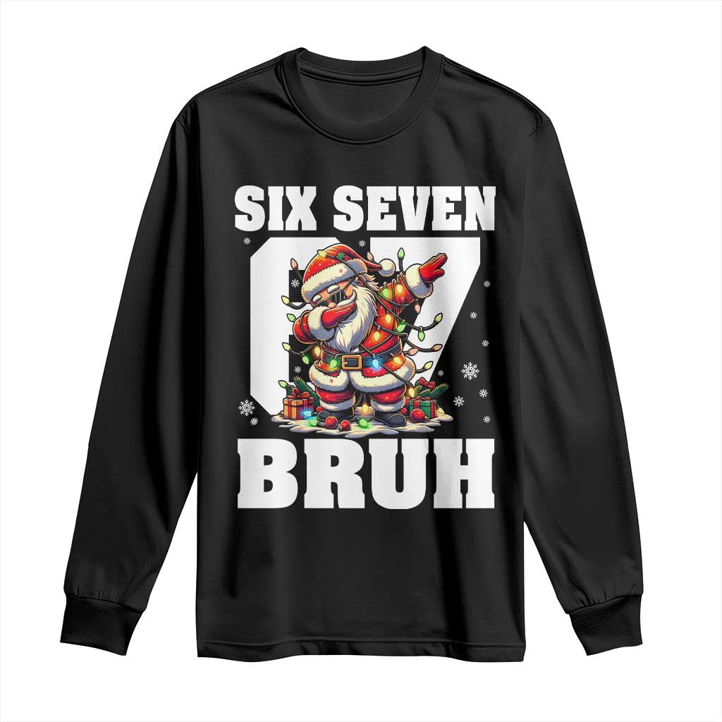 Funny Christmas Six Seven Bruh Long Sleeve Shirt Dabbing Santa - Wonder Print Shop
