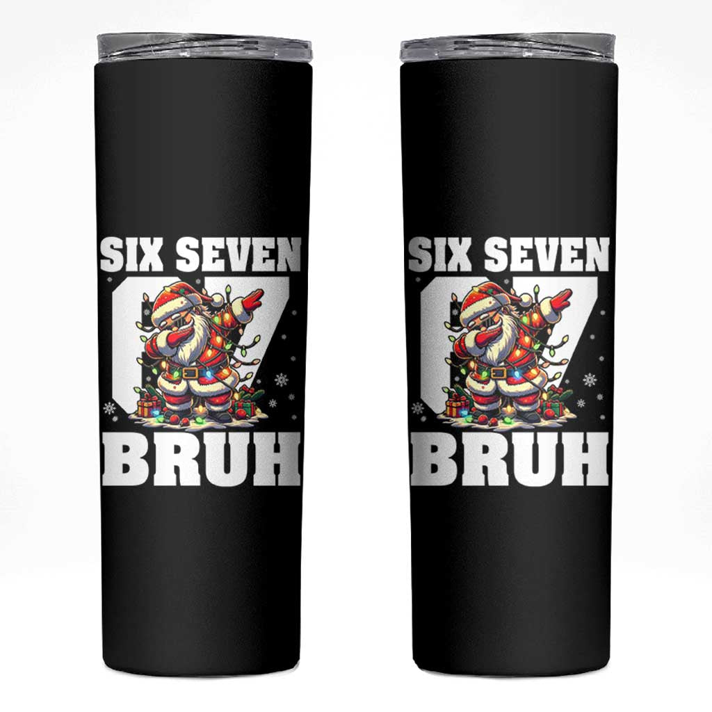 Funny Christmas Six Seven Bruh Skinny Tumbler Dabbing Santa - Wonder Print Shop