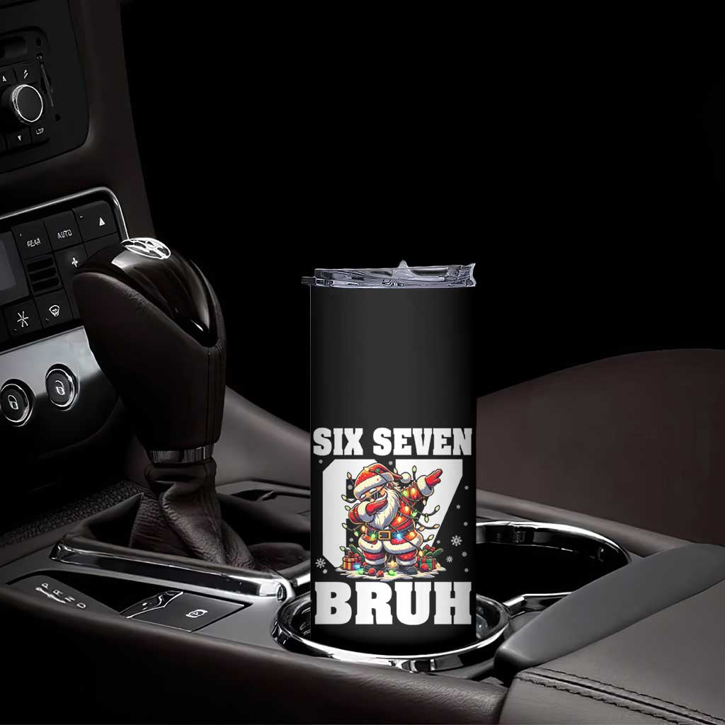 Funny Christmas Six Seven Bruh Skinny Tumbler Dabbing Santa - Wonder Print Shop