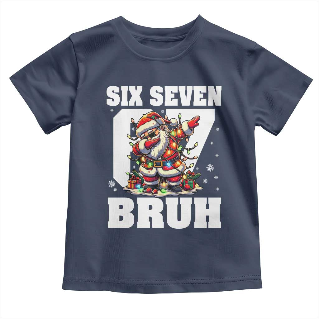 Funny Christmas Six Seven Bruh Toddler T Shirt Dabbing Santa - Wonder Print Shop