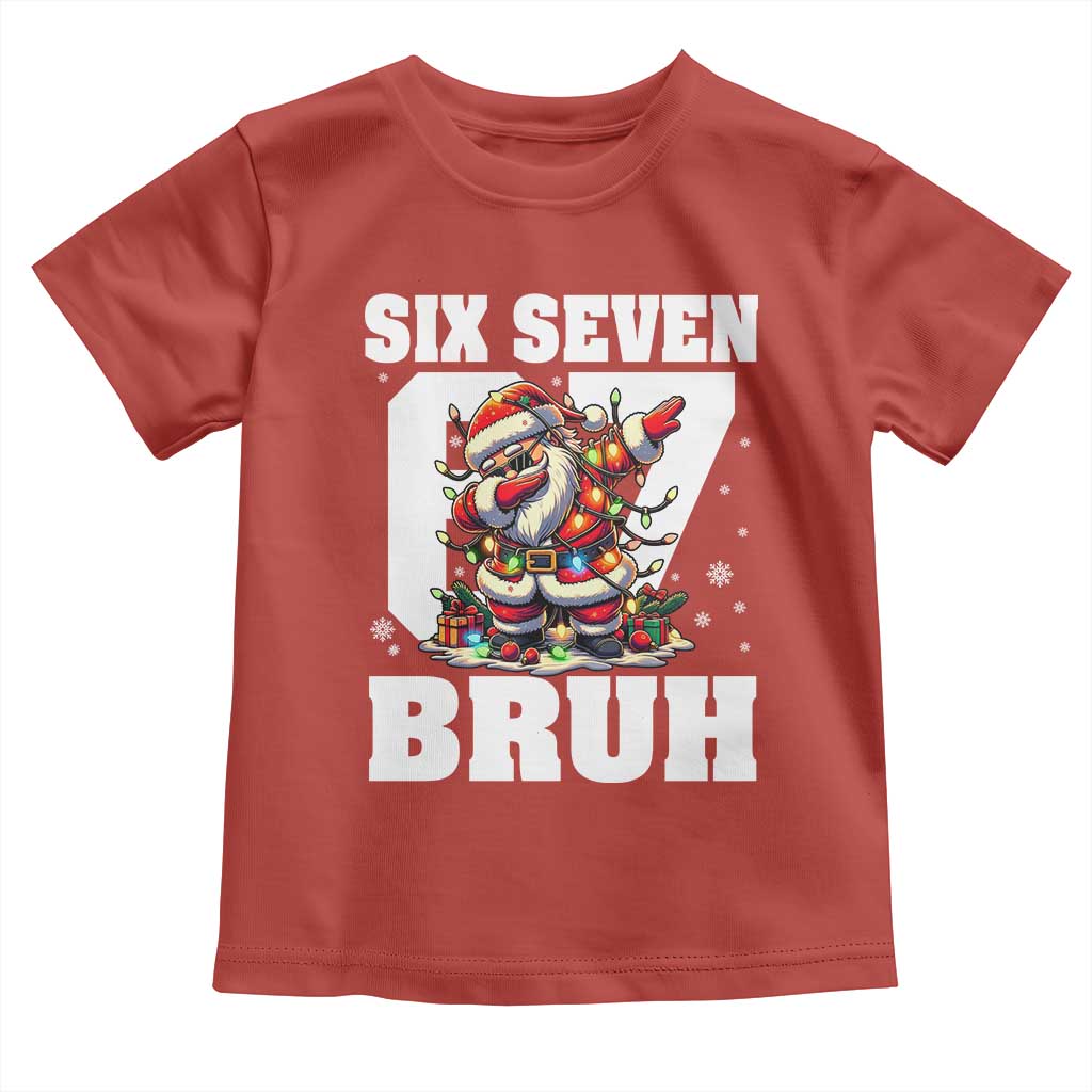 Funny Christmas Six Seven Bruh Toddler T Shirt Dabbing Santa - Wonder Print Shop