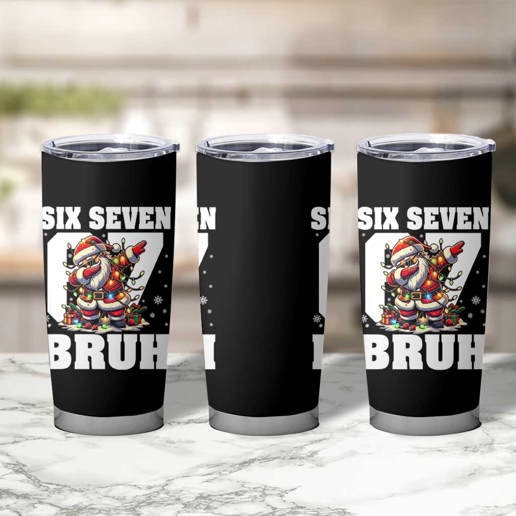 Funny Christmas Six Seven Bruh Tumbler Cup Dabbing Santa - Wonder Print Shop