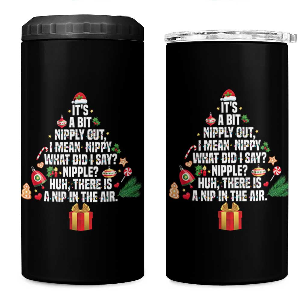 Funny Christmas Movie 4 in 1 Can Cooler Tumbler Its A Bit Nipply Out Nipply Out Xmas Vacation Holiday - Wonder Print Shop