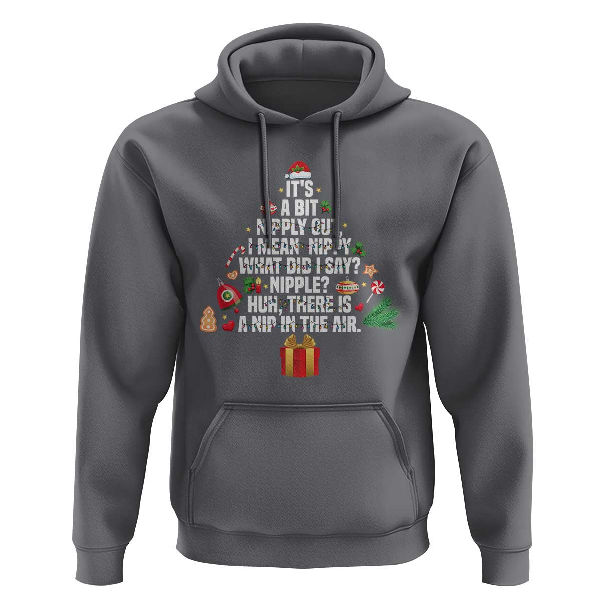 Funny Christmas Movie Hoodie Its A Bit Nipply Out Nipply Out Xmas Vacation Holiday - Wonder Print Shop