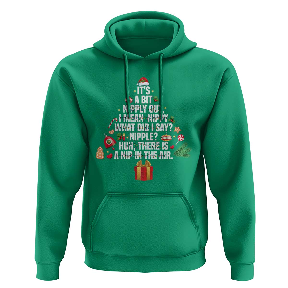 Funny Christmas Movie Hoodie Its A Bit Nipply Out Nipply Out Xmas Vacation Holiday - Wonder Print Shop