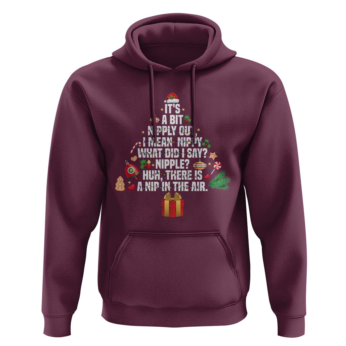 Funny Christmas Movie Hoodie Its A Bit Nipply Out Nipply Out Xmas Vacation Holiday - Wonder Print Shop