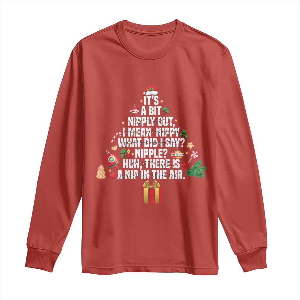 Funny Christmas Movie Long Sleeve Shirt Its A Bit Nipply Out Nipply Out Xmas Vacation Holiday - Wonder Print Shop