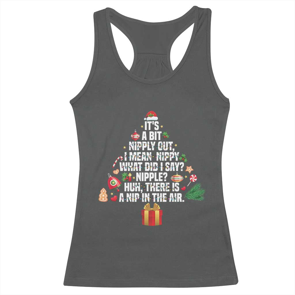 Funny Christmas Movie Racerback Tank Top Its A Bit Nipply Out Nipply Out Xmas Vacation Holiday - Wonder Print Shop