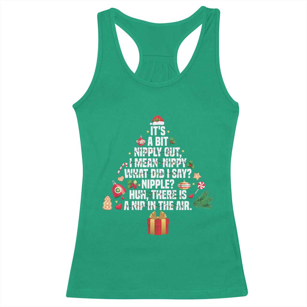 Funny Christmas Movie Racerback Tank Top Its A Bit Nipply Out Nipply Out Xmas Vacation Holiday - Wonder Print Shop