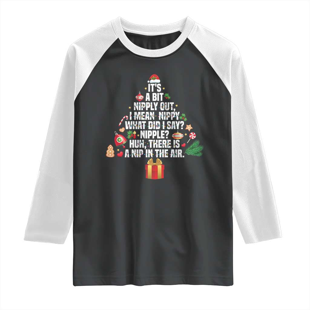 Funny Christmas Movie Raglan Shirt Its A Bit Nipply Out Nipply Out Xmas Vacation Holiday - Wonder Print Shop