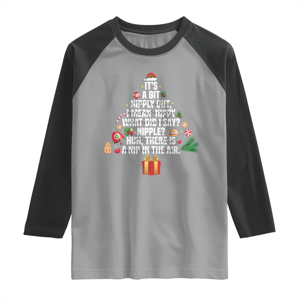 Funny Christmas Movie Raglan Shirt Its A Bit Nipply Out Nipply Out Xmas Vacation Holiday - Wonder Print Shop