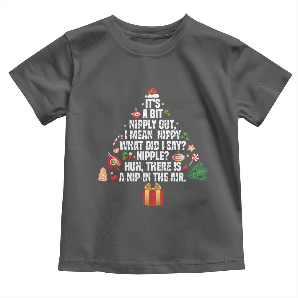 Funny Christmas Movie Toddler T Shirt Its A Bit Nipply Out Nipply Out Xmas Vacation Holiday - Wonder Print Shop