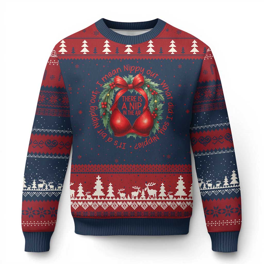 Funny Xmas Movie Ugly Christmas Sweater Its A Bit Nipply Out I Mean Nippy Out What Did I Say Nipple - Wonder Print Shop