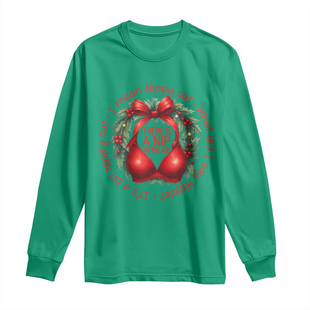 Funny Christmas Movie Long Sleeve Shirt Its A Bit Nipply Out I Mean Nippy Out What Did I Say Nipple - Wonder Print Shop