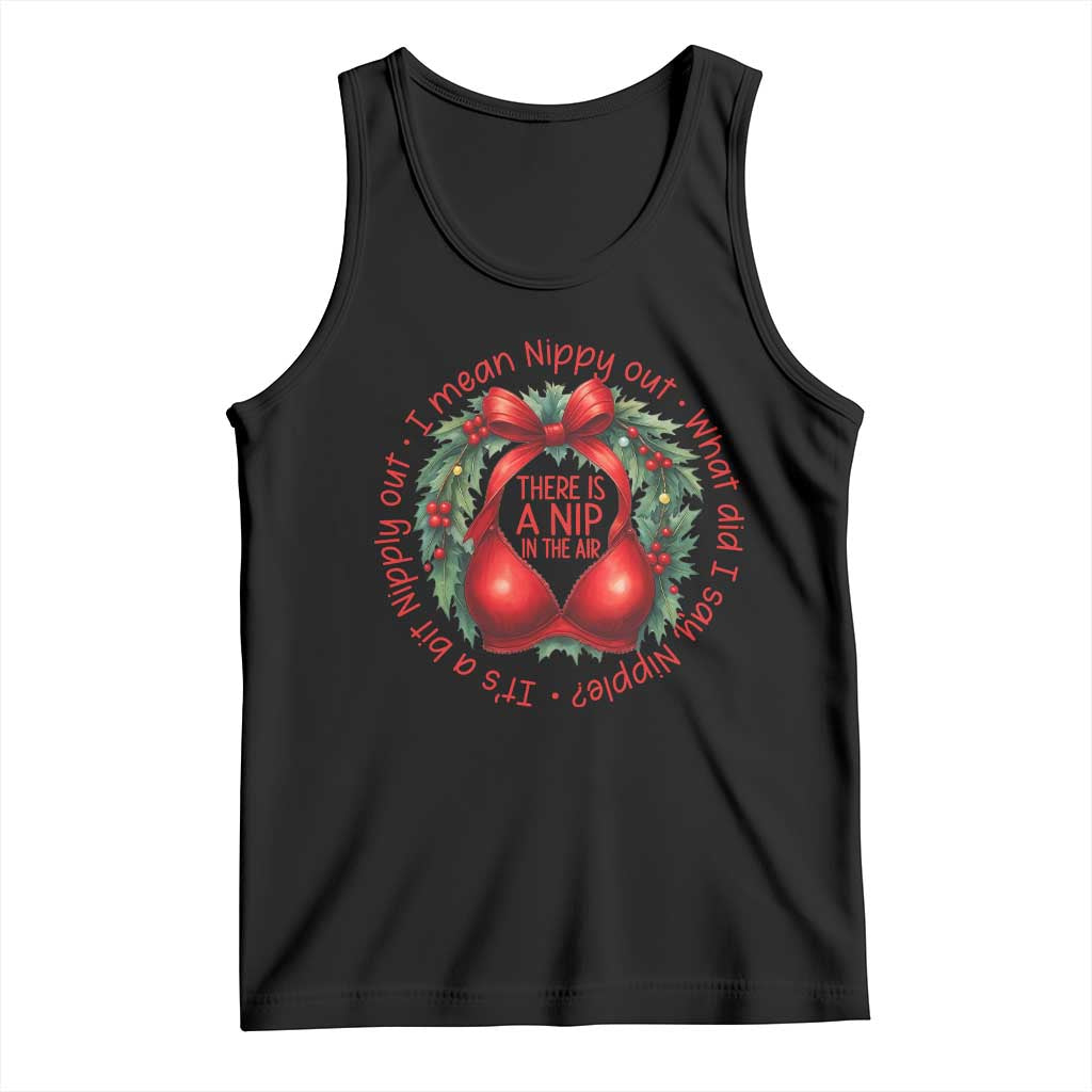 Funny Christmas Movie Tank Top Its A Bit Nipply Out I Mean Nippy Out What Did I Say Nipple - Wonder Print Shop