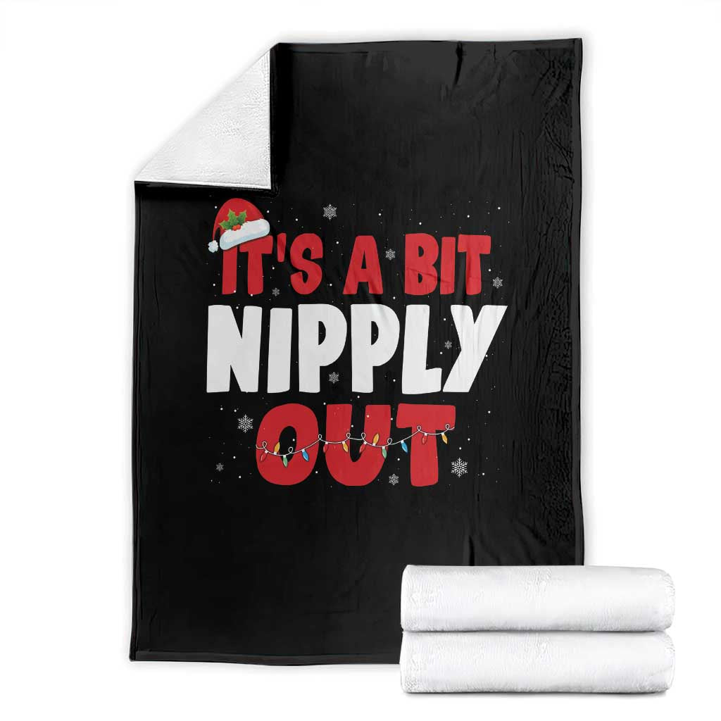 Funny Christmas Movie Throw Blanket It's A Bit Nipply Out Xmas Vacation Holiday - Wonder Print Shop