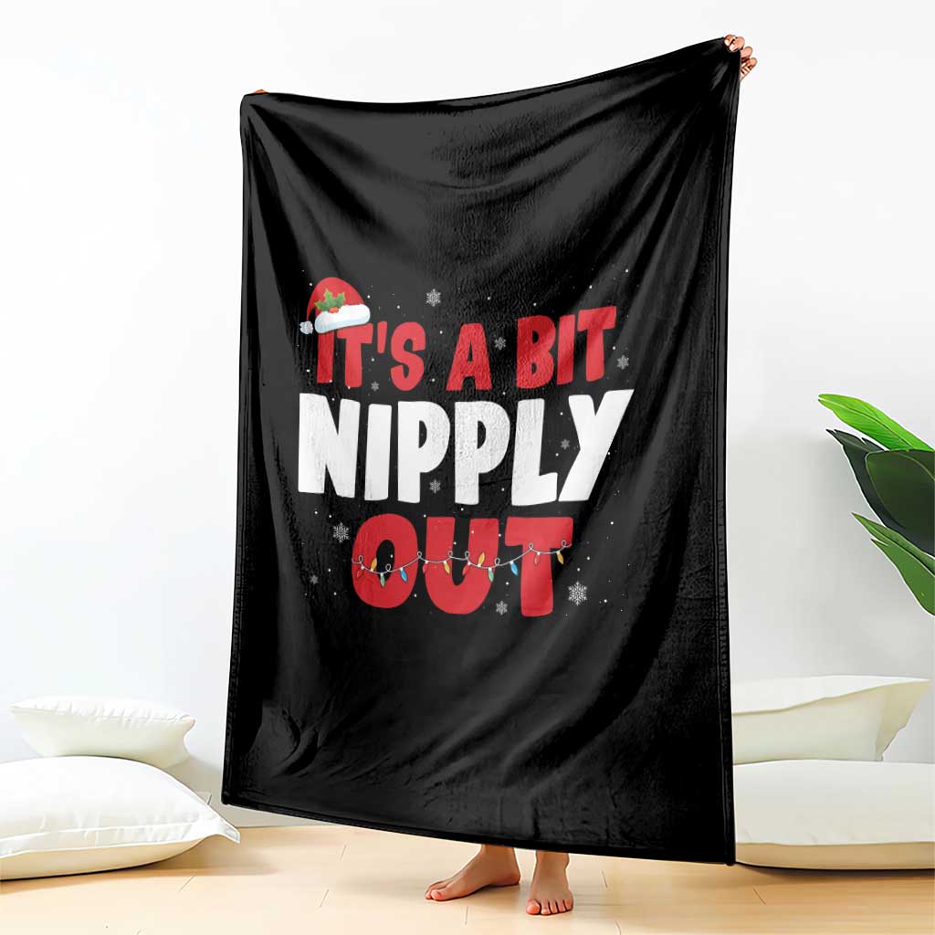 Funny Christmas Movie Throw Blanket It's A Bit Nipply Out Xmas Vacation Holiday - Wonder Print Shop