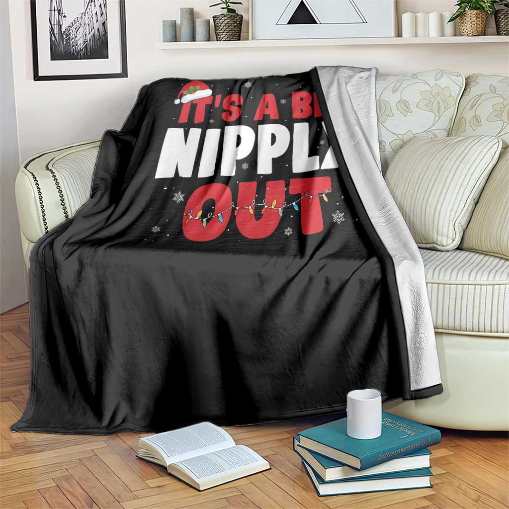 Funny Christmas Movie Throw Blanket It's A Bit Nipply Out Xmas Vacation Holiday - Wonder Print Shop