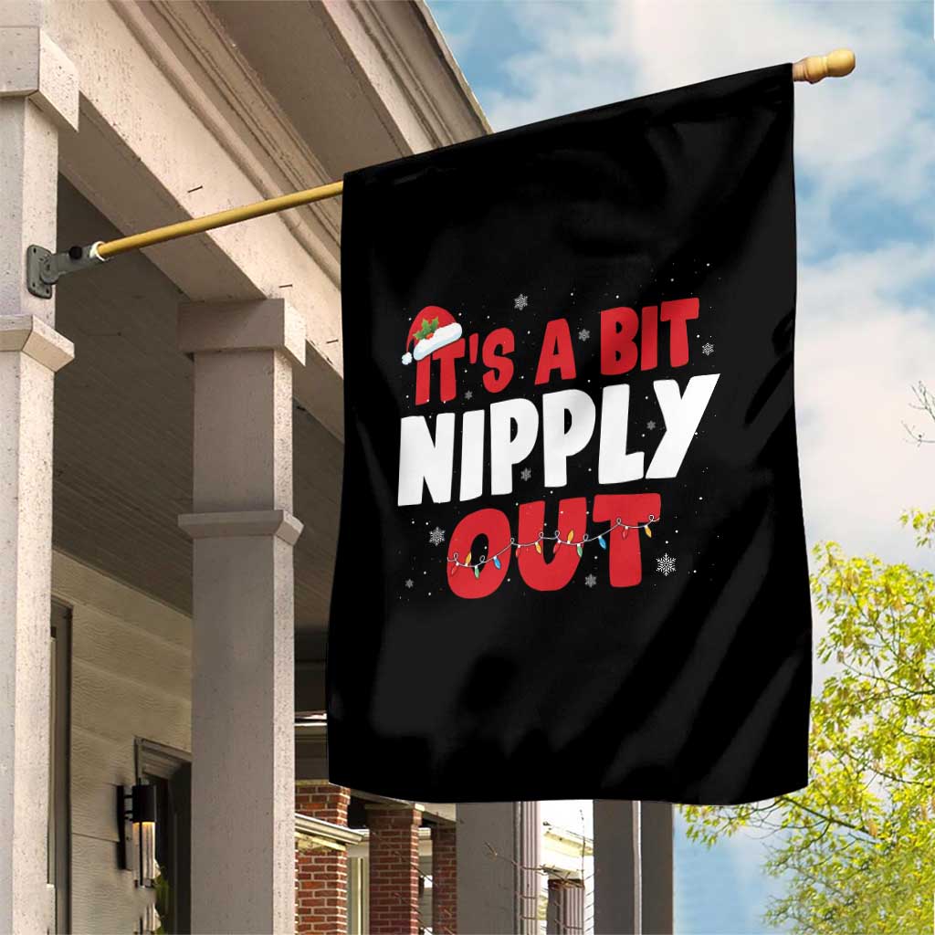 Funny Christmas Movie Garden Flag It's A Bit Nipply Out Xmas Vacation Holiday - Wonder Print Shop