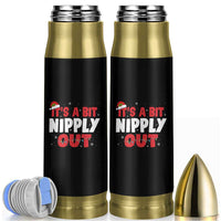 Funny Christmas Movie Bullet Tumbler It's A Bit Nipply Out Xmas Vacation Holiday - Wonder Print Shop