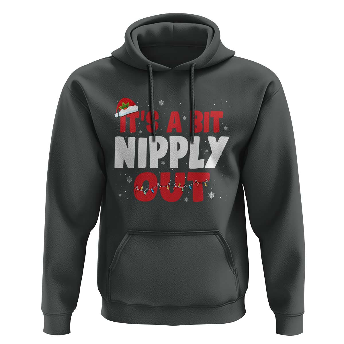 Funny Christmas Movie Hoodie It's A Bit Nipply Out Xmas Vacation Holiday - Wonder Print Shop