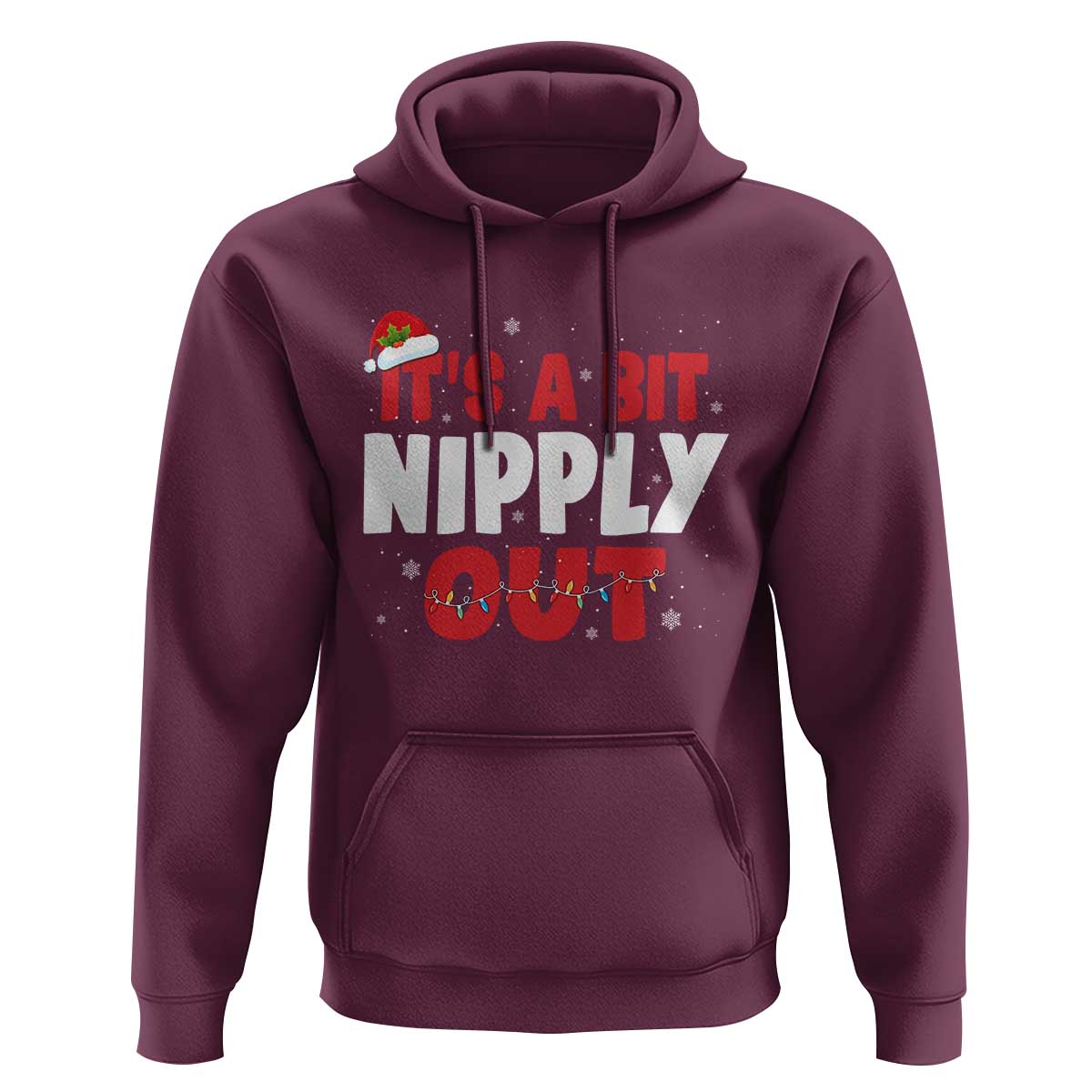 Funny Christmas Movie Hoodie It's A Bit Nipply Out Xmas Vacation Holiday - Wonder Print Shop