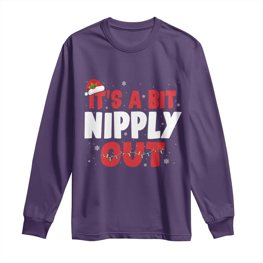 Funny Christmas Movie Long Sleeve Shirt It's A Bit Nipply Out Xmas Vacation Holiday - Wonder Print Shop