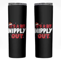 Funny Christmas Movie Skinny Tumbler It's A Bit Nipply Out Xmas Vacation Holiday - Wonder Print Shop