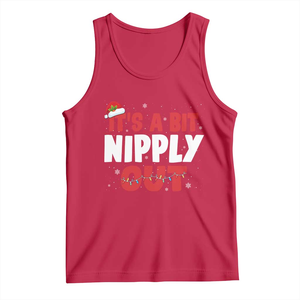 Funny Christmas Movie Tank Top It's A Bit Nipply Out Xmas Vacation Holiday - Wonder Print Shop