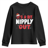 Funny Christmas Movie Youth Sweatshirt It's A Bit Nipply Out Xmas Vacation Holiday - Wonder Print Shop