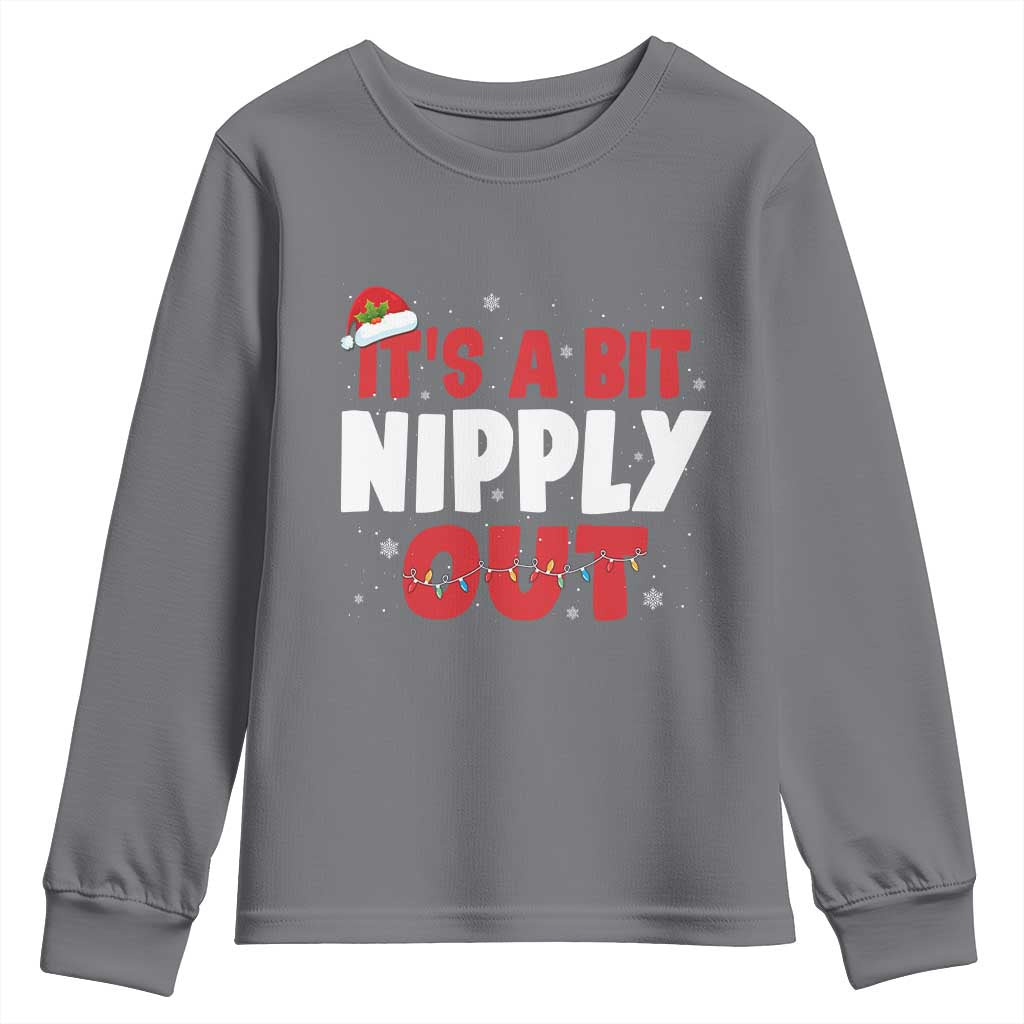 Funny Christmas Movie Youth Sweatshirt It's A Bit Nipply Out Xmas Vacation Holiday - Wonder Print Shop