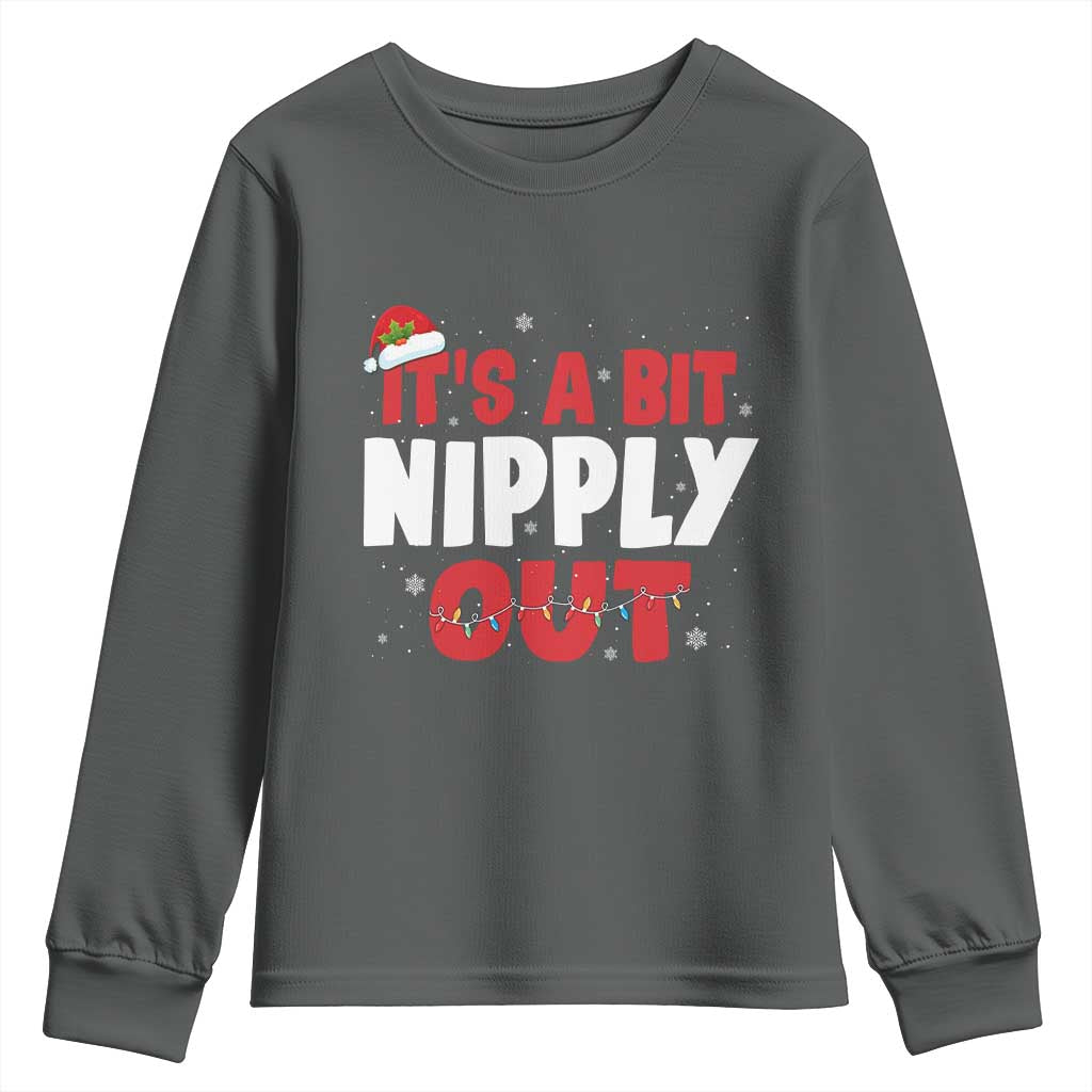 Funny Christmas Movie Youth Sweatshirt It's A Bit Nipply Out Xmas Vacation Holiday - Wonder Print Shop