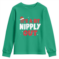 Funny Christmas Movie Youth Sweatshirt It's A Bit Nipply Out Xmas Vacation Holiday - Wonder Print Shop
