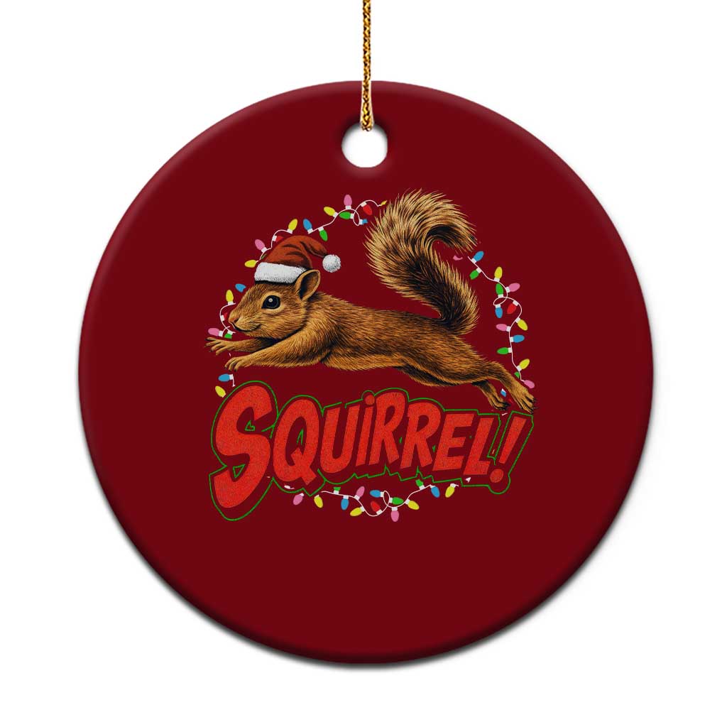 Funny Christmas Squirrel Ceramic Ornament Xmas Vacation Holiday Movie - Wonder Print Shop