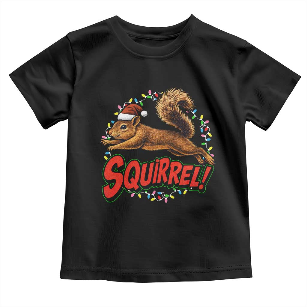 Funny Christmas Squirrel Toddler T Shirt Xmas Vacation Holiday Movie - Wonder Print Shop