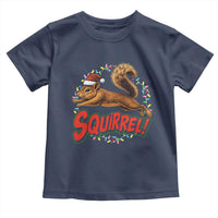 Funny Christmas Squirrel Toddler T Shirt Xmas Vacation Holiday Movie - Wonder Print Shop