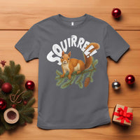 Funny Christmas Squirrel T Shirt Xmas Vacation Holiday Movie Pine Tree - Wonder Print Shop